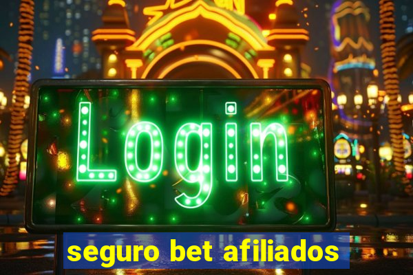 seguro bet afiliados